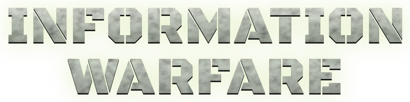 INFORMATION WARFARE